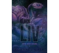 Liv entre deux cœurs: Tome 1