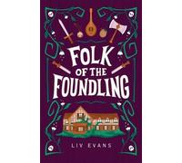 LIV Evans Folk of the Foundling (Tascabile)