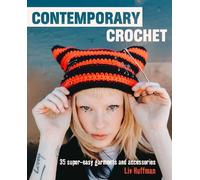 Liv Huffman Contemporary Crochet (Copertina rigida)