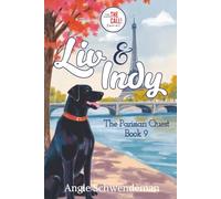 Liv & Indy - The Parisian Quest: (Book 9) You Make the Call Series