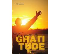 LIV Larsson The Power of Gratitude (Tascabile)
