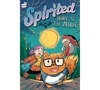 Liv Livingston Howl at the Moon (Copertina rigida) Spirited