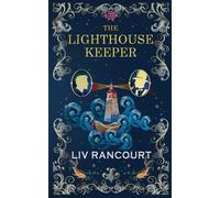 LIV Rancourt The Lighthouse Keeper (Tascabile)