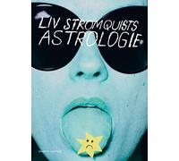 Liv Strömquist Katharina Erben Liv Strömquists Astrologie (Copertina rigida)