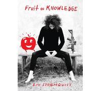 Liv Stromquist Fruit of Knowledge (Copertina rigida)