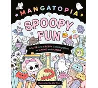 Liv Wan Mangatopia Spoopy Fun (Tascabile) Mangatopia Colouring Books