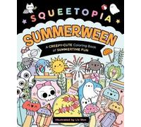 Liv Wan Squeetopia: Summerween (Tascabile)