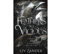 LIV Zander Feathers so Vicious (Tascabile) Court of Ravens
