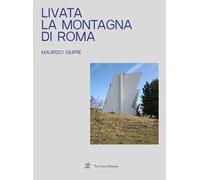 Livata. La montagna di Roma