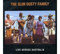 Live Across Australia by Slim Family Dusty (1998-02-19)
