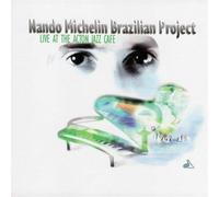 Live Acton Jazz Cafè - Nando Michelin Brazilian Project (Audio cd)
