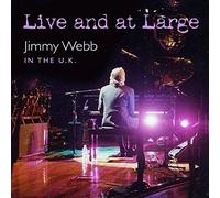 Live and at Large - Jimmy Webb in the U.K. by Jimmy Webb (2007-12-11)