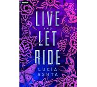 Live and Let Ride: A Paranormal Romance: 3