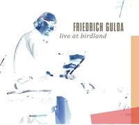Live At Birdland by Friedrich Gulda