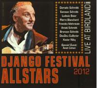 Live At Birdland & More! by Django Festival All Stars (2013-06-18)