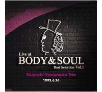 Live At Body & Soul Best Selection Vol. 1