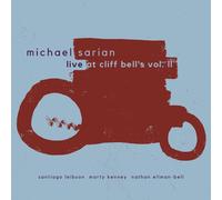 Live at Cliff Bell's Vol. II (CD) Michael Sarian