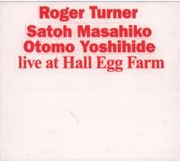 Live at Hall Egg Farm