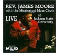 Live at Jackson State by Rev James Moore (1997-07-25)