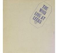 Live At Leeds (Remastered) by The Who (1995-02-28)