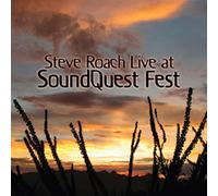 Roach, Steve - Live At Soundquest Fest