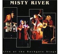 Live at the Backgate Stage by Misty River (2012-08-10)