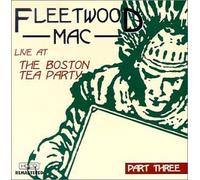 Live At the Boston Tea Party, Part 3 by Fleetwood Mac