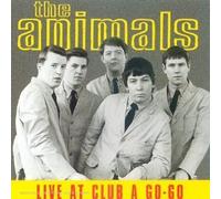 Live at the Club a-Go-Go, Newcastle by Animals