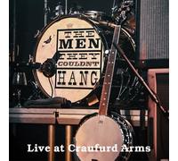 The Men They Couldn't Hang Live at the Craufurd Arms (CD) (PRESALE 28/03/2025)