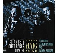 Live at The Haig 1953 by Stan Getz - Chet Baker Quartet