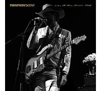 Live at the Music Hall by PHOSPHORESCENT