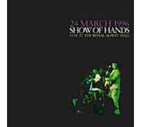 Live at the Royal Albert Hall by Show of Hands (2014-05-03)