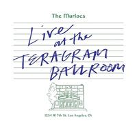 The Murlocs – Live at the Teragram Ballroom – Vinile (LP)