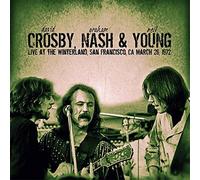 Live At The Winterland, San Francisco, 1972 - Crosby, Nash & Young (Audio Cd)
