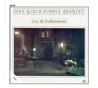 Live At Vielharmonie by Max Roach Double Quartet