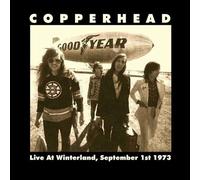 Live At Winterland September 1 1973 - Copperhead (Audio Cd)