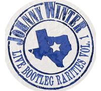 JOHNNY WINTER LIVE BOOTLEG RARITIES VOLUME ONE (80TH ANNIVERSARY/WINT (Vinyl LP)