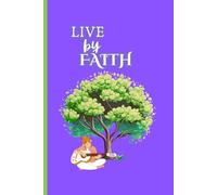 LIVE BY FAITH