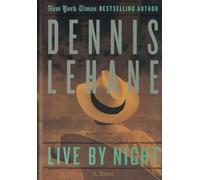 Live By Night: A Novel