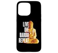Live Die Bardo Repeat - Rinascita Dharma Karma Reincarnazione Custodia per iPhone 15 Pro Max