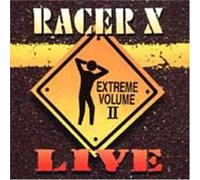 Live Extreme Volume II by Racer X (1992-07-28)