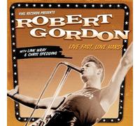 Live Fast, Love Hard [2 CD] by Gordon/Wray/Spedding (2009-09-22)