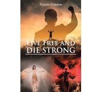 Live Free and Die Strong