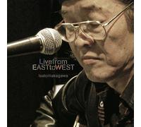 Live from EAST to WEST