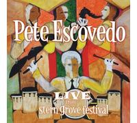 Live From Stern Grove Festival by Pete Escovedo [Music CD]