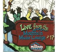 Live From The Mountain Music Lounge Vol. 17 by Melissa Etheridge, Tedeschi Trucks Band, Amos Lee, Guster, Sarah McLachlan et.al (0100-01-01)