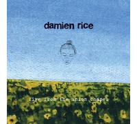 Live from the Union Chapel by Damien Rice (2007-12-03)