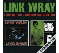 Live in '85 / Growling Guitar by LINK WRAY (2013-05-03)