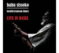 Live In Basel - Baba Sissoko & Mediterranean Blues (Audio cd)