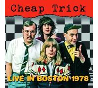 Live In Boston 1978 (edizione limitata) Cheap Trick [CD] NUOVO